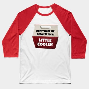 A little cooler dad Baseball T-Shirt